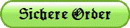 Sichere Order