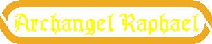 Archangel Raphael